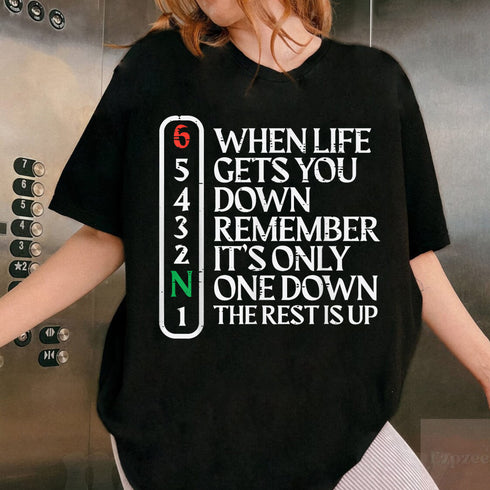 Biker When Life Gets You Down Motorcycle T-Shirt Gift for Men and Women Riders - 48