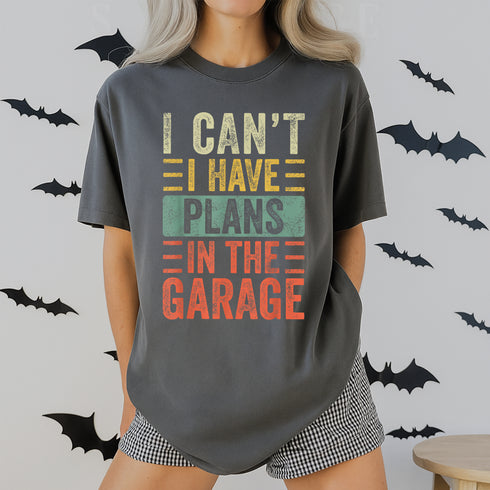 Funny Car Mechanic T-Shirt I Cant I Have Plans In The Garage Retro Auto Repair Tee - 7