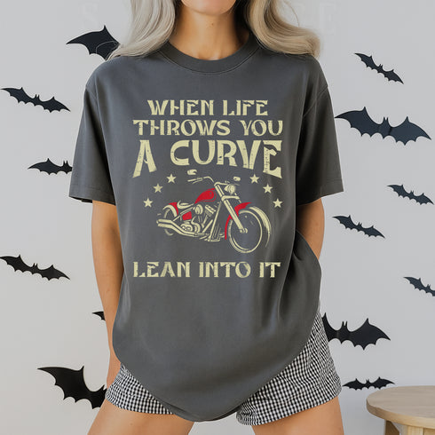 Biker When Life Throws You A Curve Motorcycle T-Shirt for Men and Women Casual Tee - 9