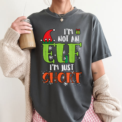 Im Not An Elf Just Short Funny Christmas T-Shirt for Men and Women Holiday Gift Idea - 9