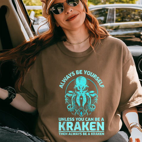 Always Be Yourself Unless You Can Be A Kraken Funny Octopus T-Shirt for Ocean Lovers - 3