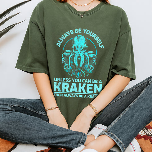 Always Be Yourself Unless You Can Be A Kraken Funny Octopus T-Shirt for Ocean Lovers - 7