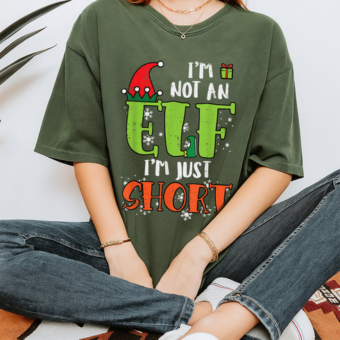 Im Not An Elf Just Short Funny Christmas T-Shirt for Men and Women Holiday Gift Idea - 3