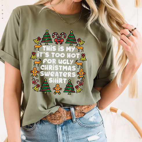 Too Hot Ugly Christmas Sweater T-Shirt Funny Holiday Gift for Men Women and Family - 3