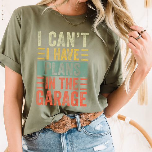 Funny Car Mechanic T-Shirt I Cant I Have Plans In The Garage Retro Auto Repair Tee - 48