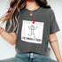 Im Under A Tack Attack Funny Stick Figure Graphic T-Shirt for Adults Men Women Unisex - 5