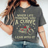Biker When Life Throws You A Curve Motorcycle T-Shirt for Men and Women Casual Tee - 8