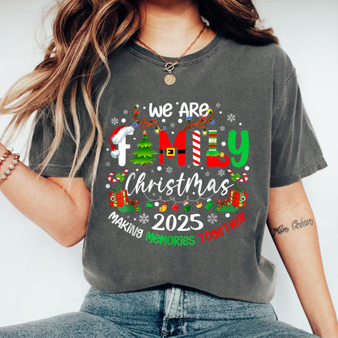 We Are Family Christmas 2025 Making Memories Together Holiday T-Shirt Xmas Gift Idea - 5